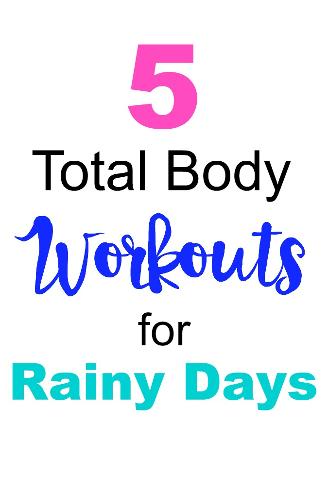 Rainy Day Workouts