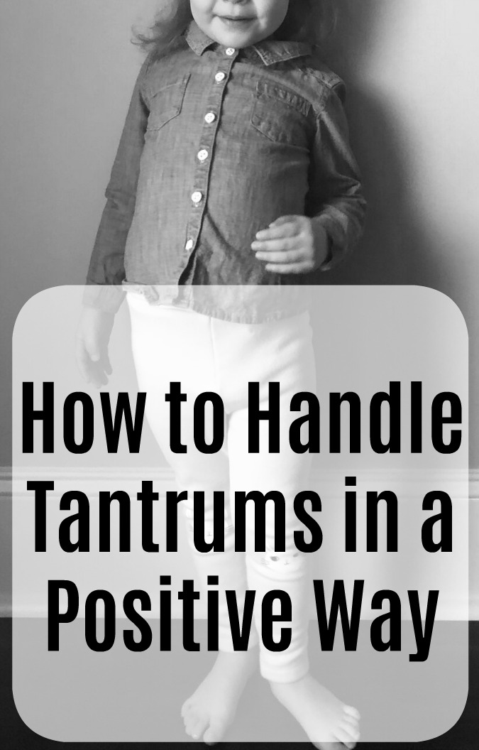How to Handle Tantrums in a Positive Way